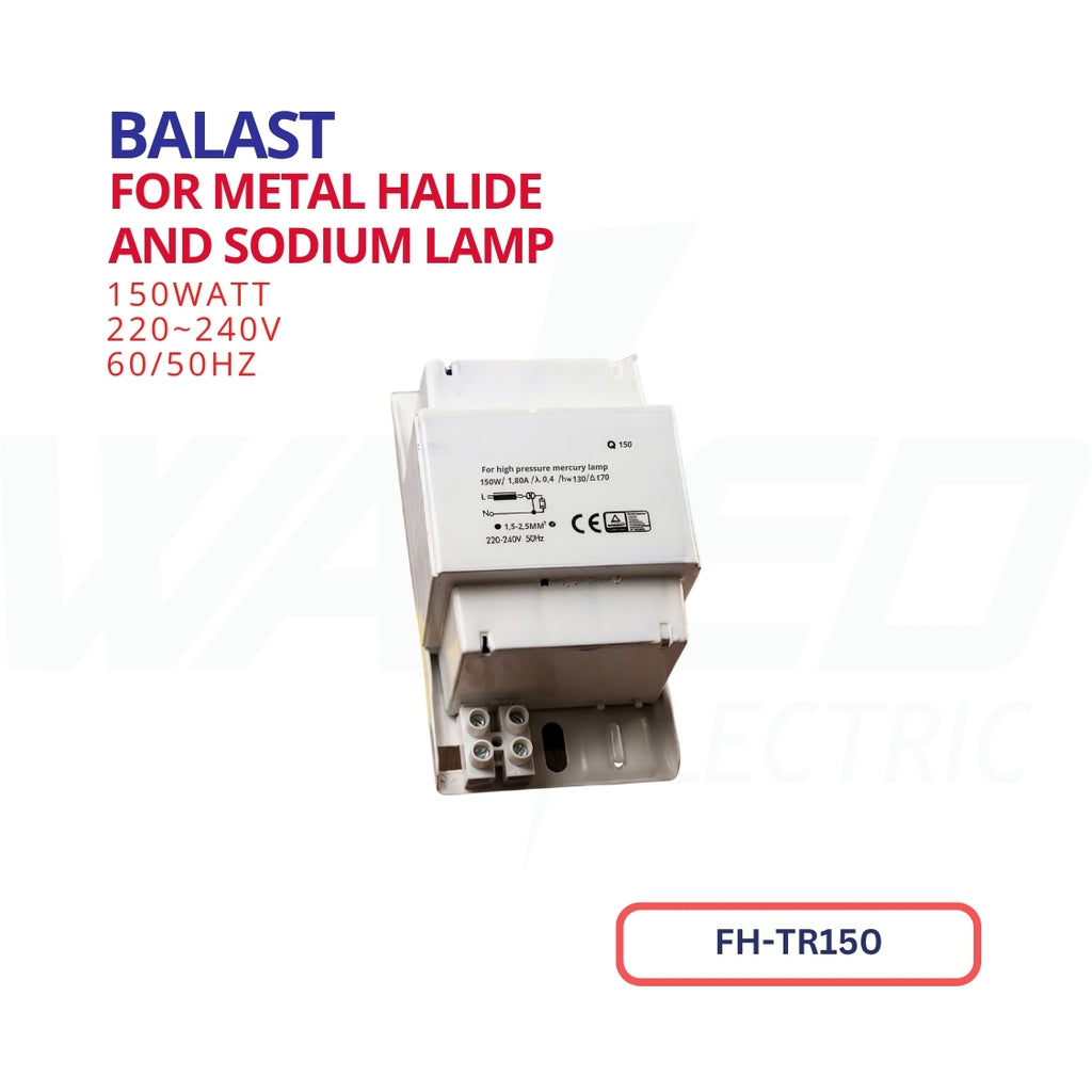ballast - For Metal Halide and Sodium Lamp - 150W