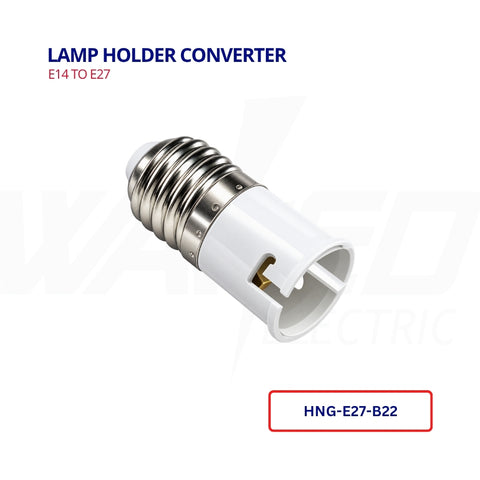 Lamp Holder Converter - E27 To B22
